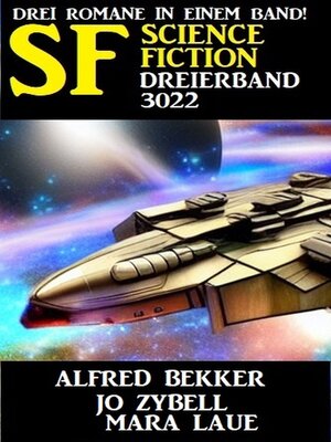 cover image of Science Fiction Dreierband 3022--Drei Romane in einem Band